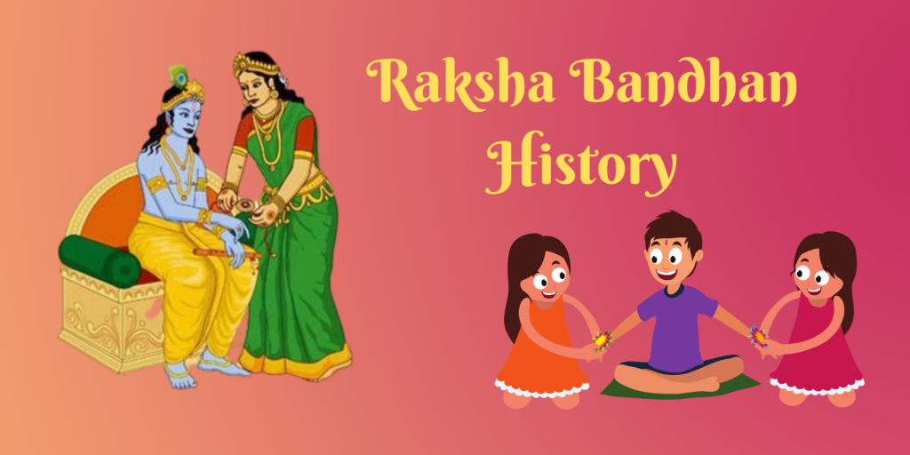 About Raksha Bandhan History how it was began.