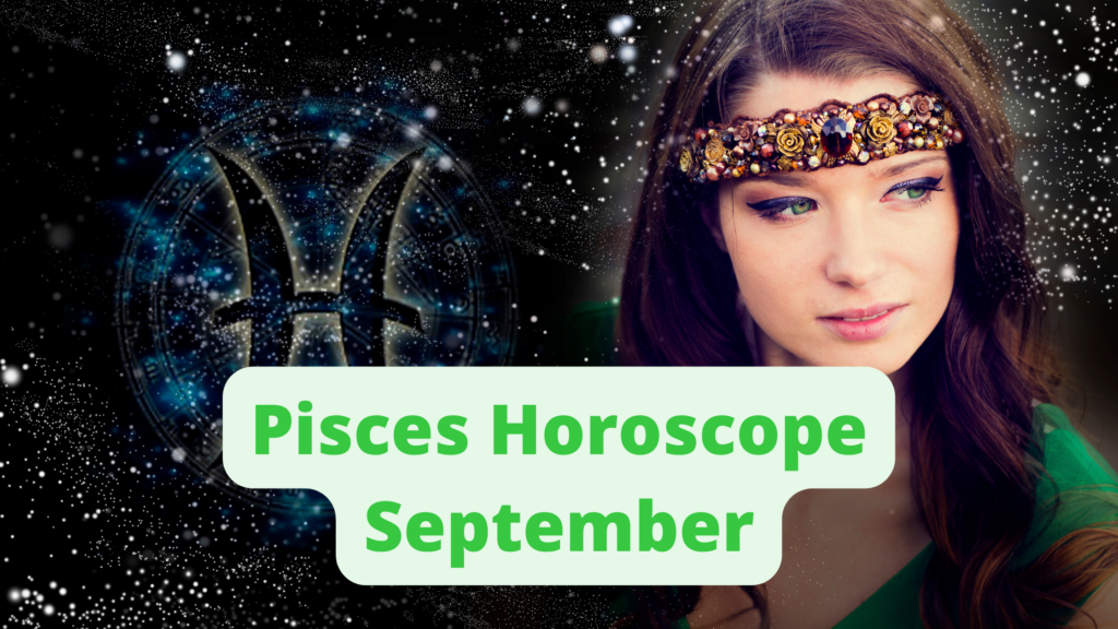 This Image is used for Pisces horoscope September 2022 Article.
