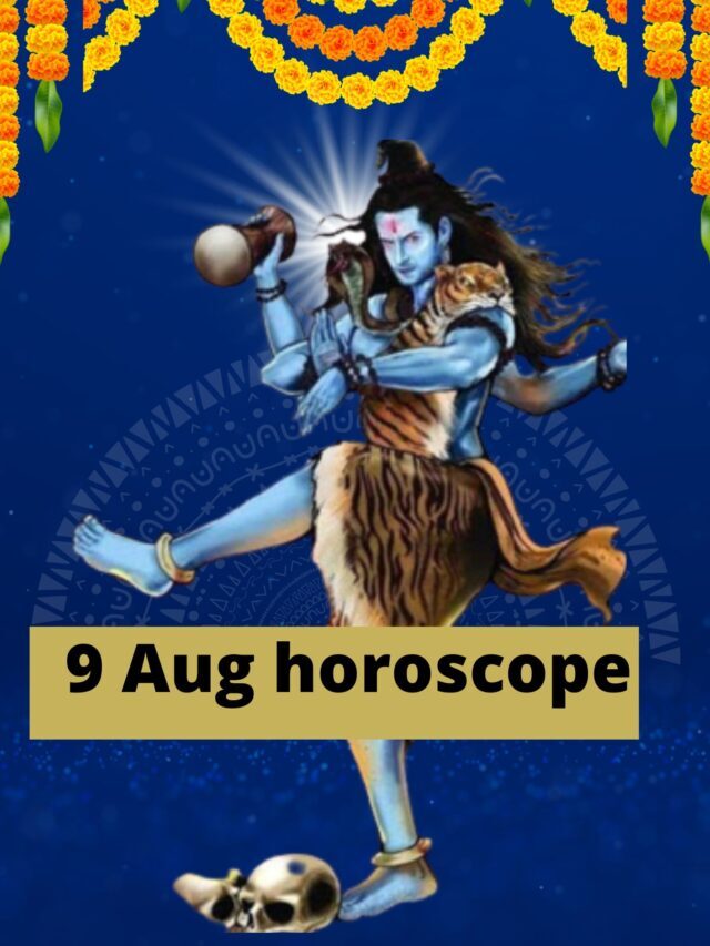 2022 Daily 9 August horoscope Check Here